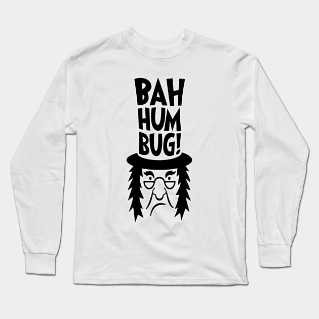 Bah Humbug Scrooge Long Sleeve T-Shirt by Specialstace83